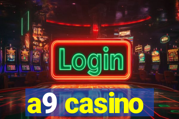 a9 casino